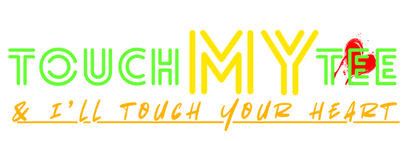 touch my tee and ill touch your heart logo with transparent background