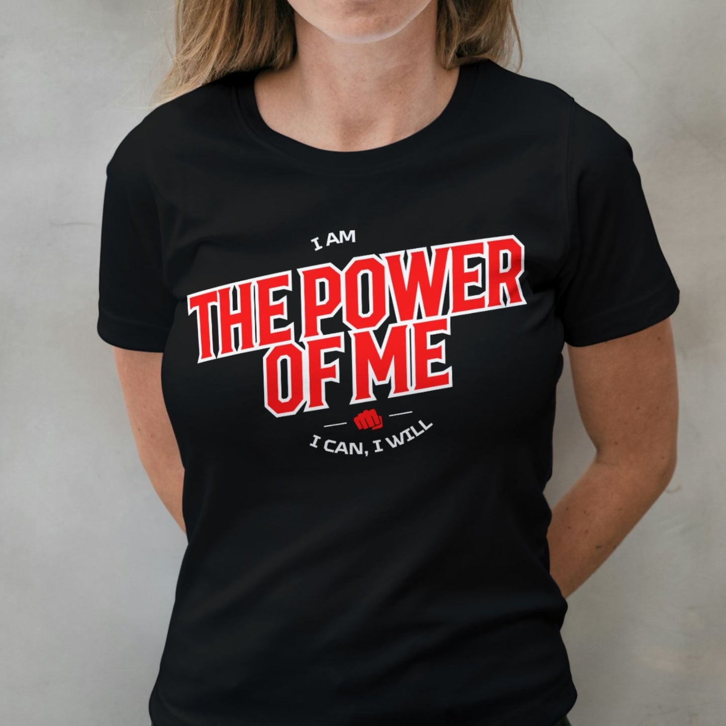 The Power Of Me Strong Words Motivational Unisex T shirt