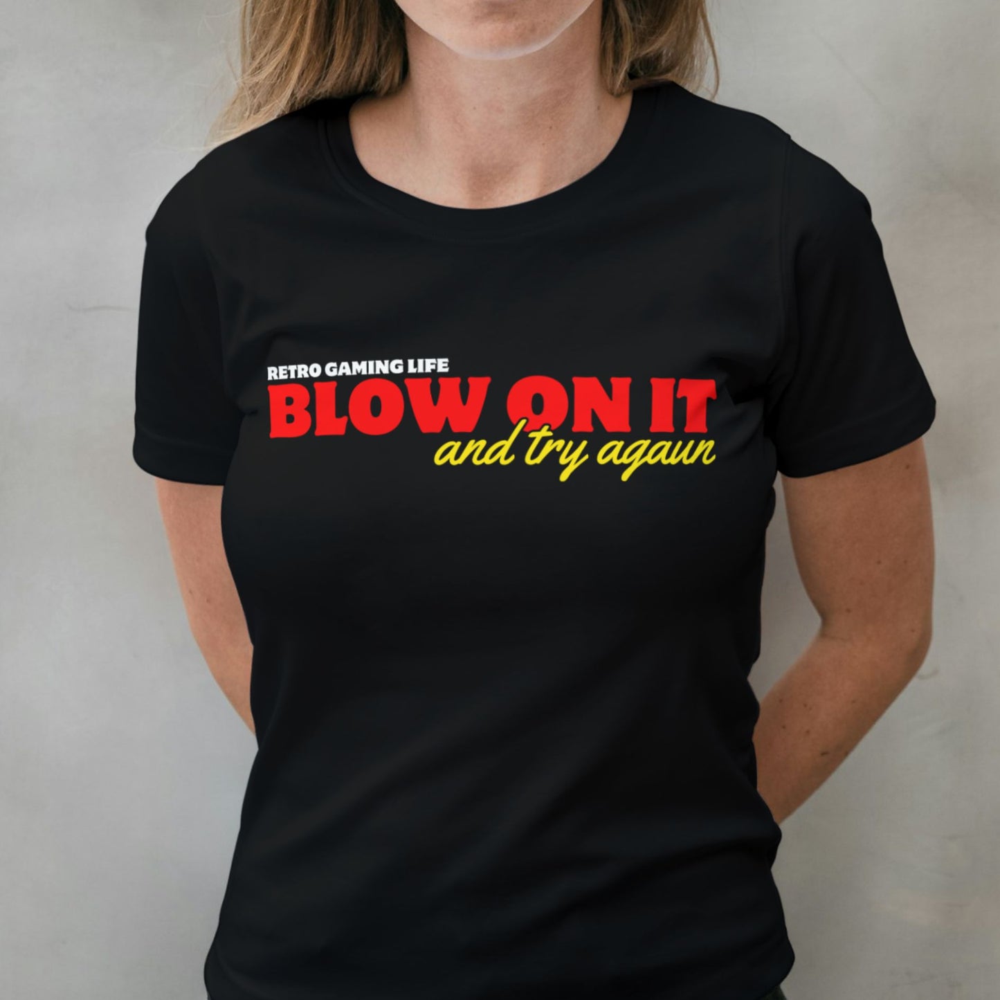 woman wearing Blow On it Try again Retro unisex Graphic Tee