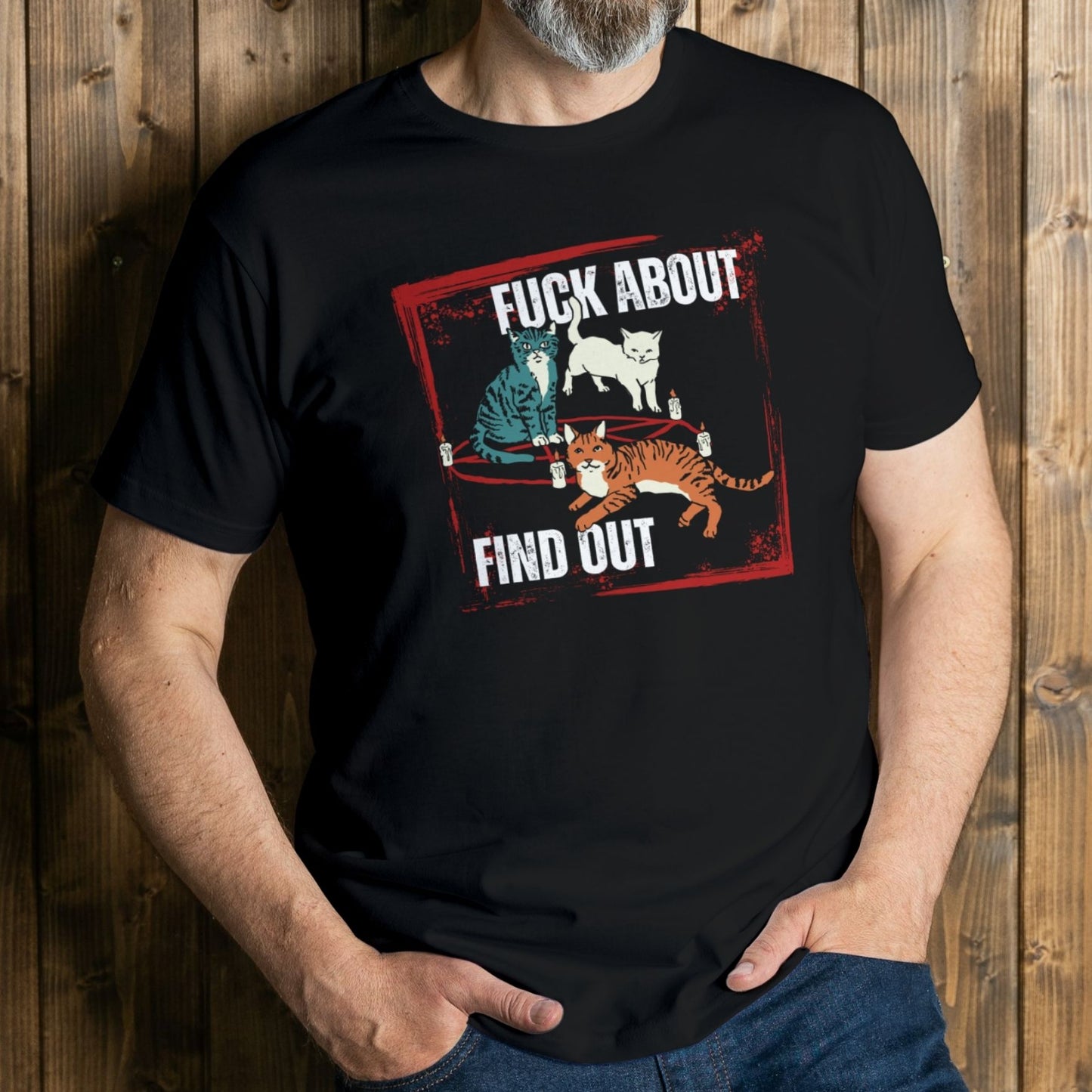 mean wearing fuck about found out graphic tee