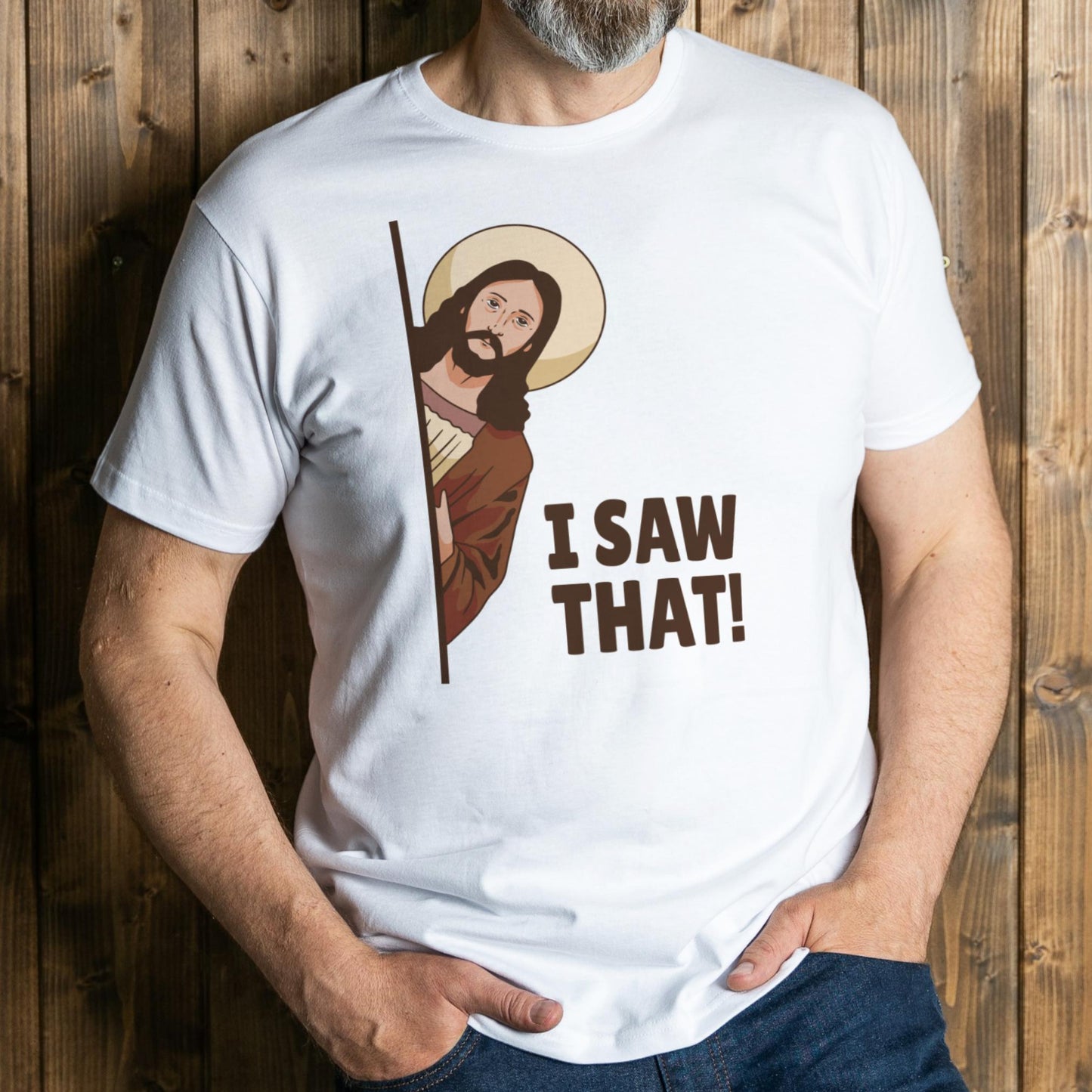 i saw that man wearing t shirt