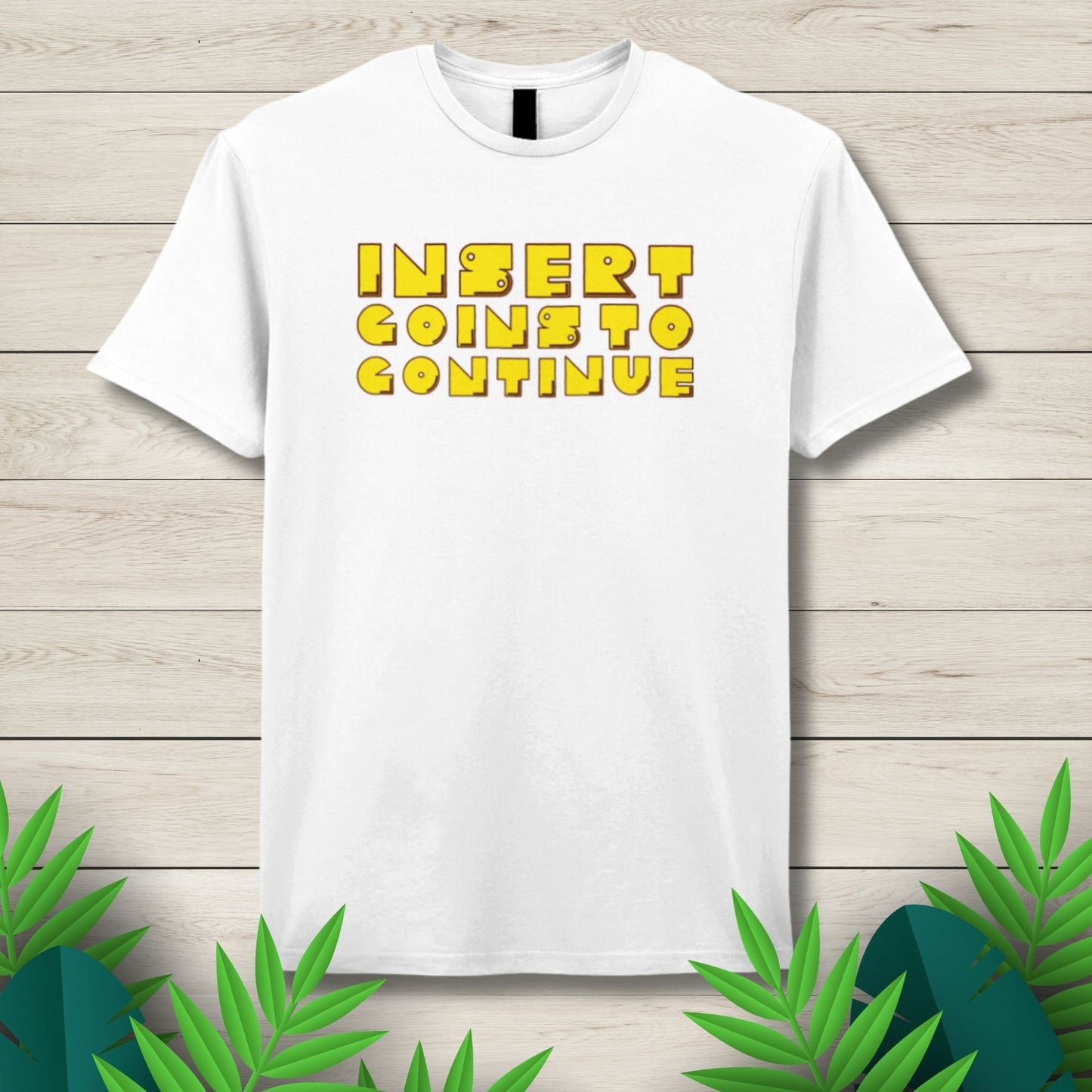 Insert Coins To Continue Arcade Retro Unisex T Shirt