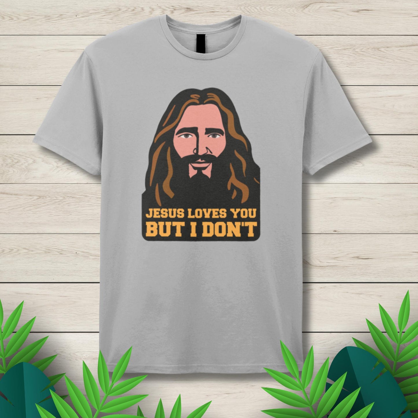 Jesus Loves You I Don't Unisex Graphic Tee