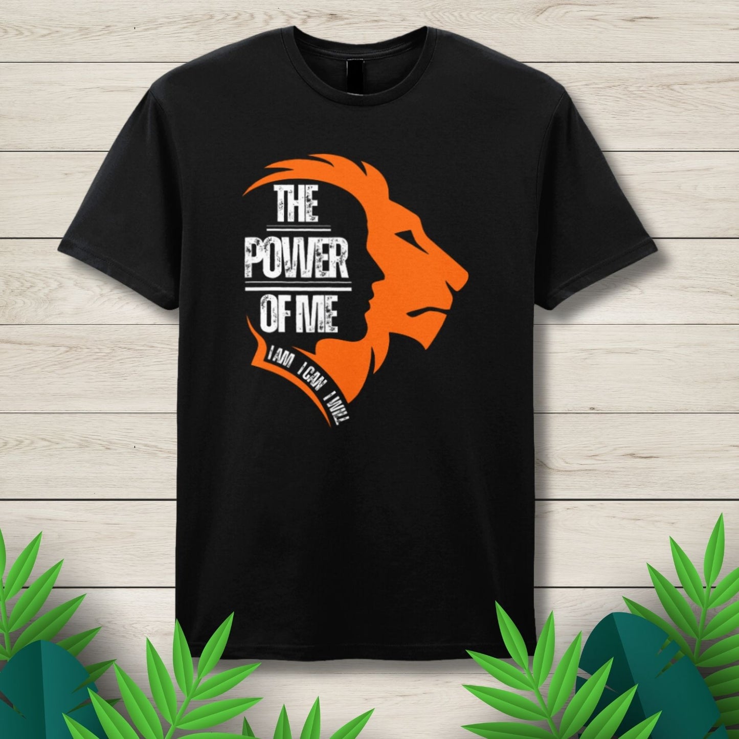 The Power Of Me Lions Face Motivational Unisex T Shirt
