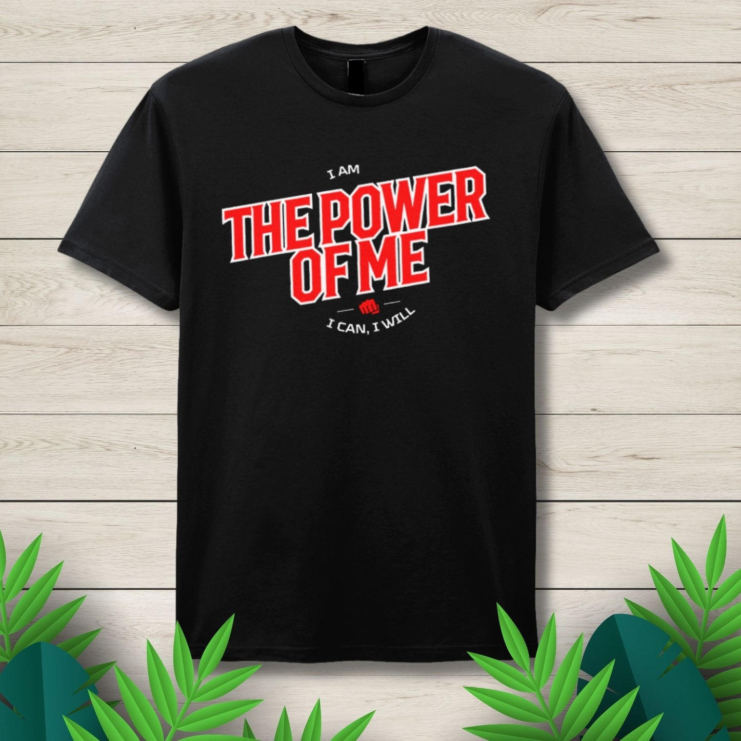 The Power Of Me Strong Words Motivational Unisex T shirt