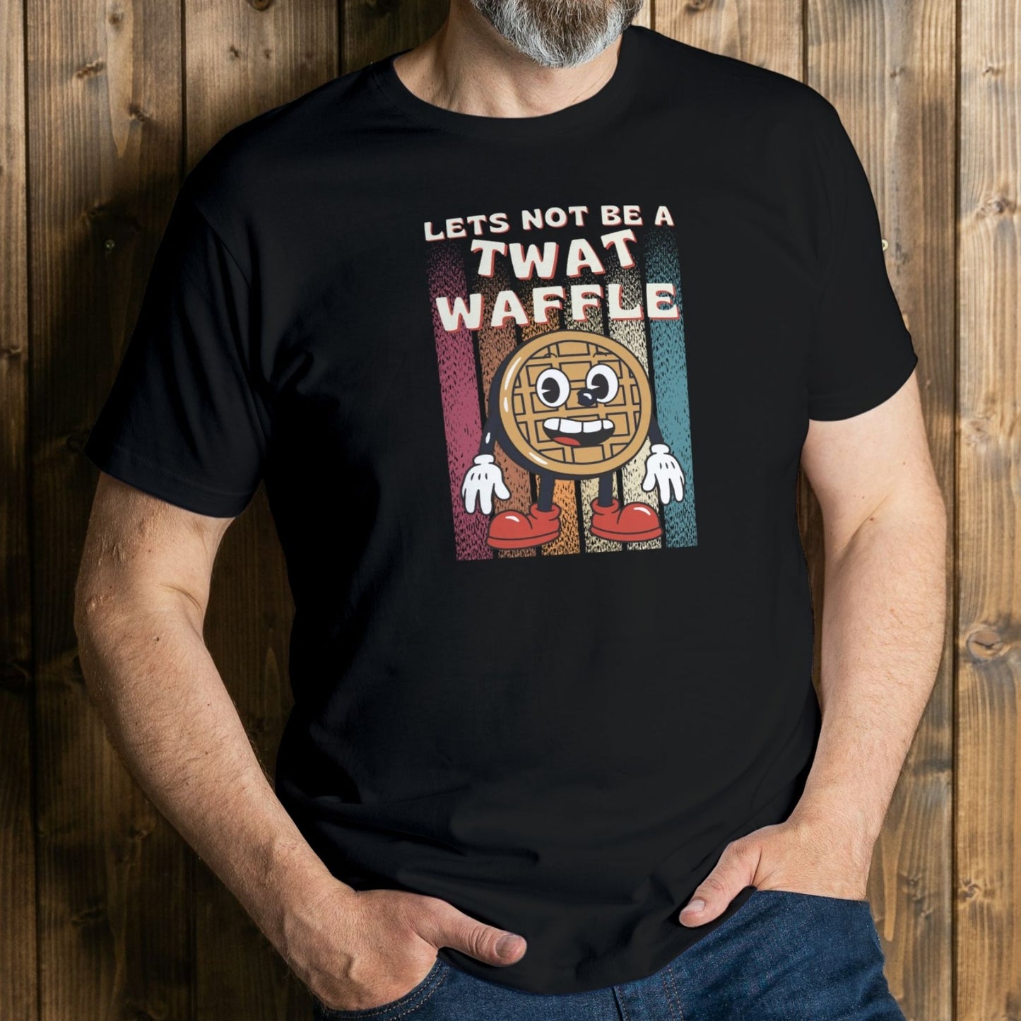 Lets Not Be A Twat Waffle Funny Retro Unisex T Shirt