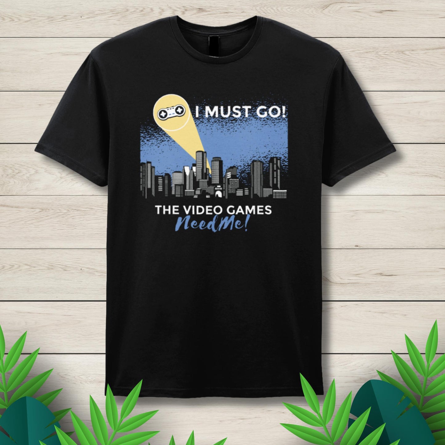 video games need me graphic t shirt