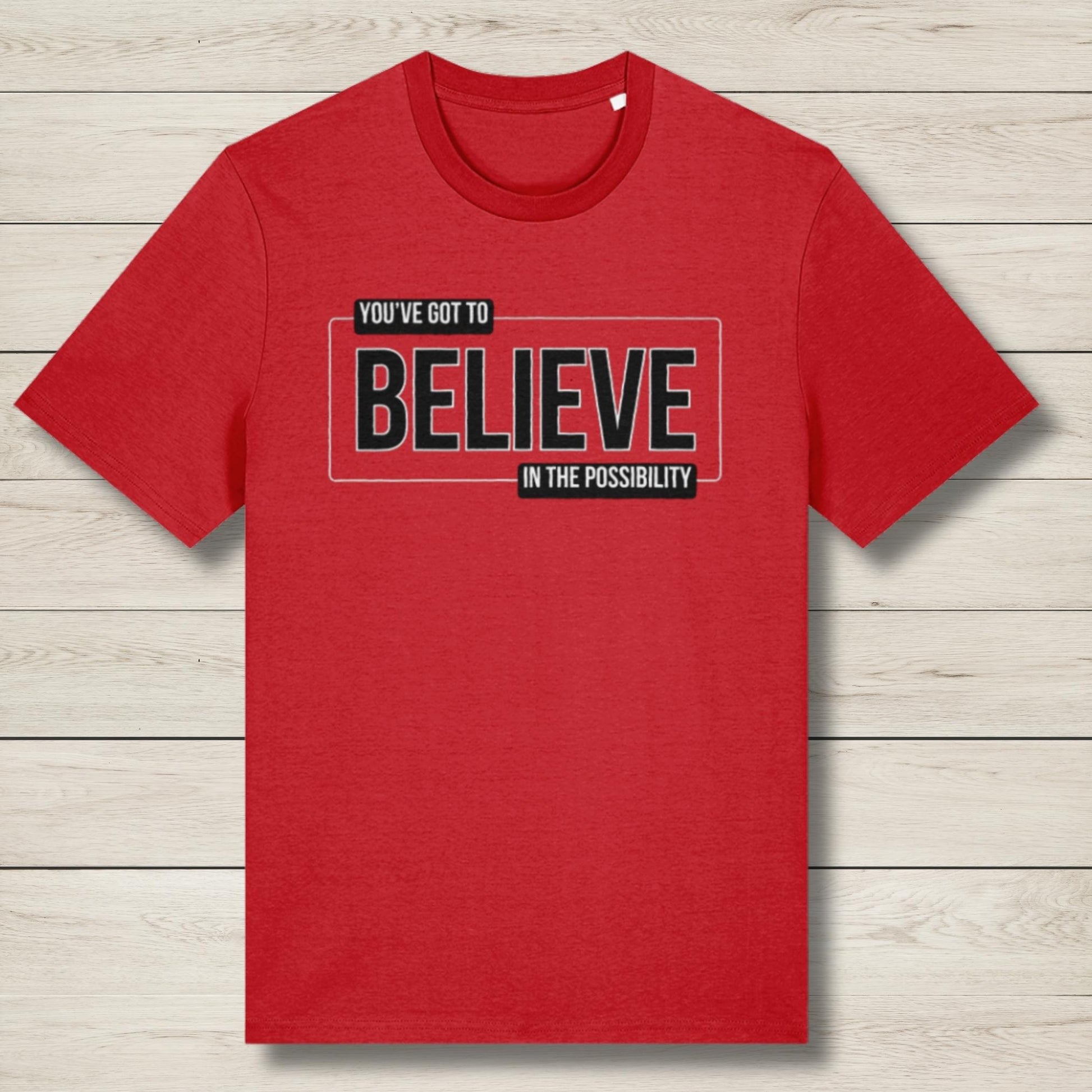 believe in the possibility red premium unisex t shirt