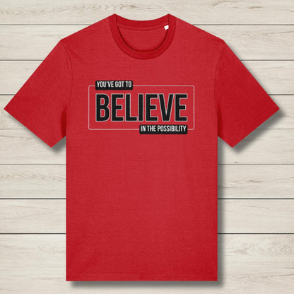 believe in the possibility red premium unisex t shirt