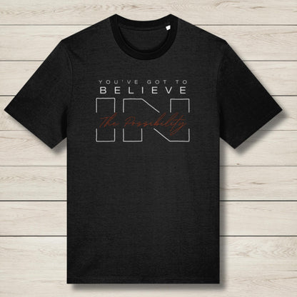 Believe In The Possibility Signature Premium Unisex T Shirt