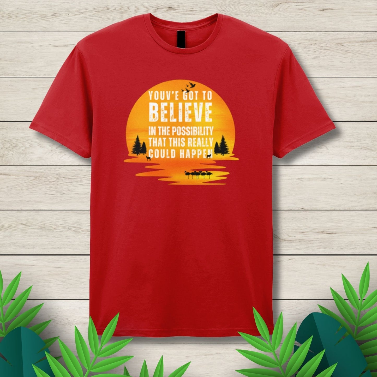 Believe In The Possibility Unisex T shirt