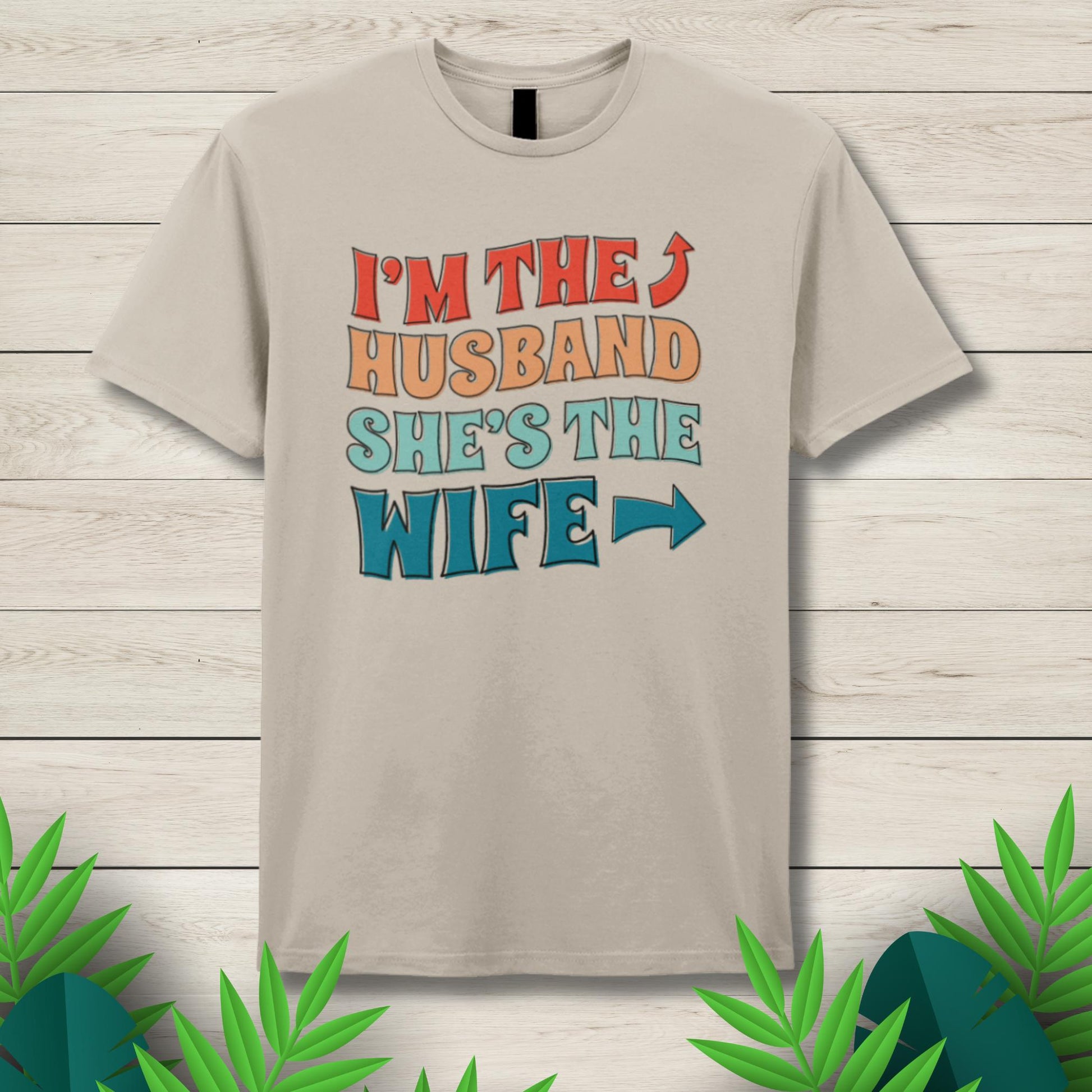 im the husband t shirt