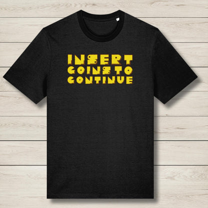 insert coins to continue graphic tee