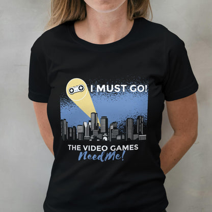 woman wearing video games need me t shirt